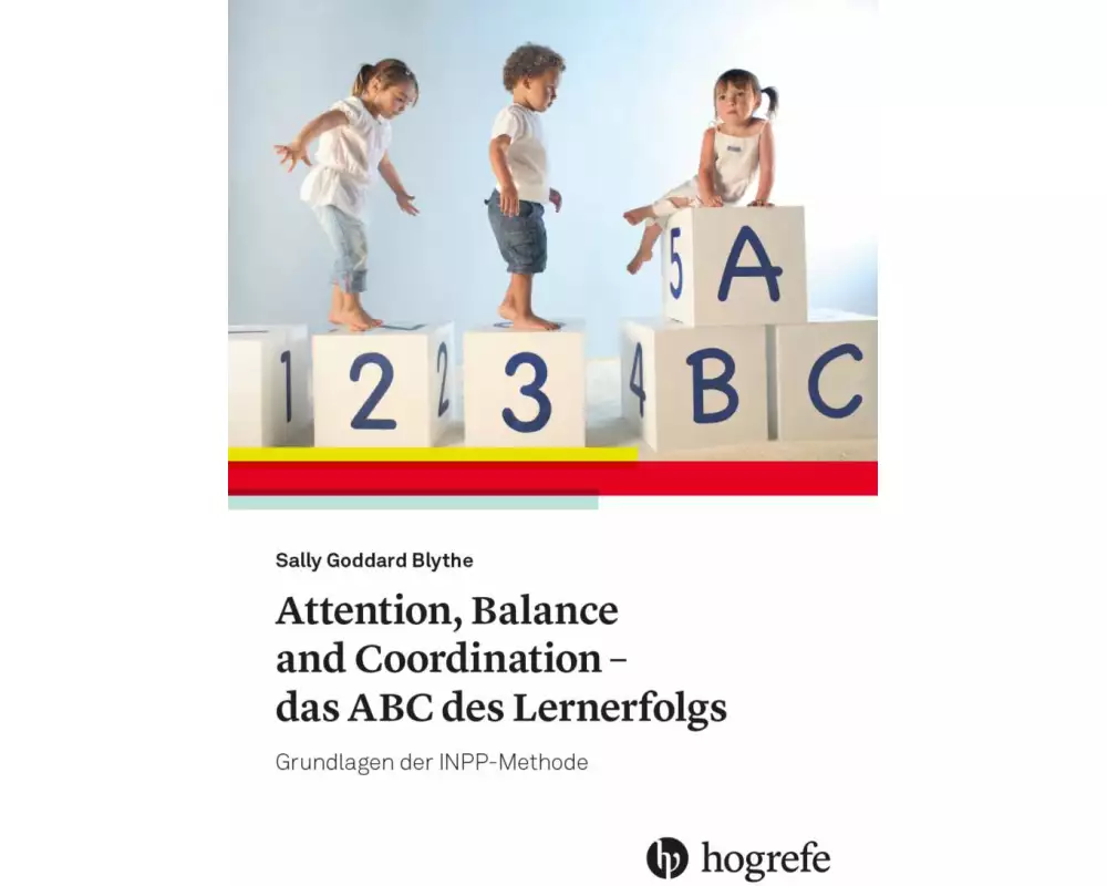 Attention, Balance and Coordination - das ABC des Lernerfolgs