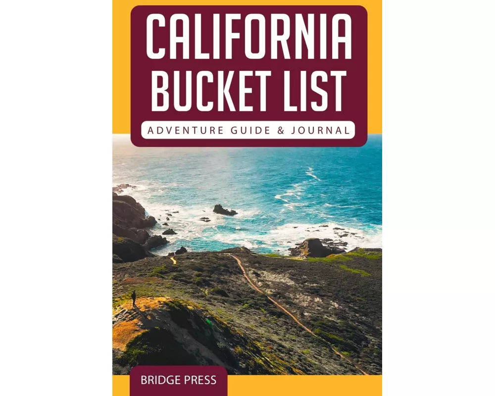 California Bucket List Adventure Guide & Journal