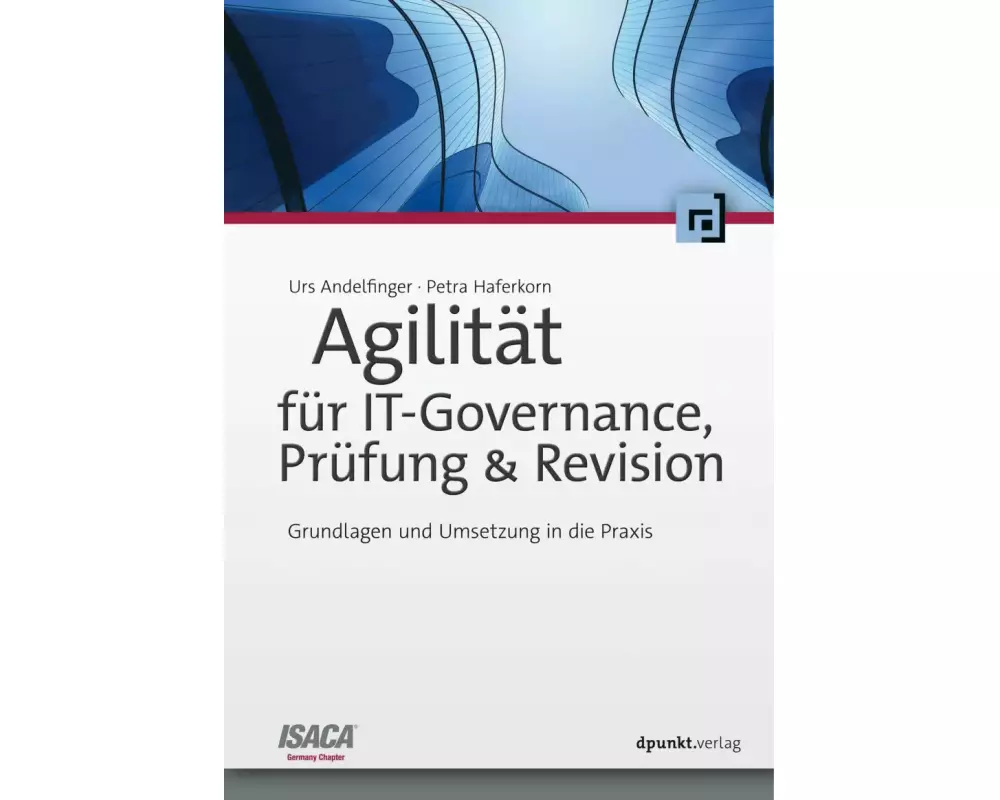 Agilität für IT-Governance, Prüfung & Revision
