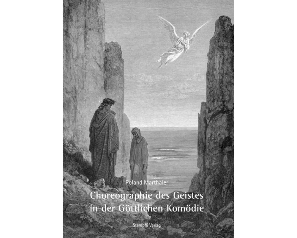 Choreographie des Geistes in der göttlichen Komödie