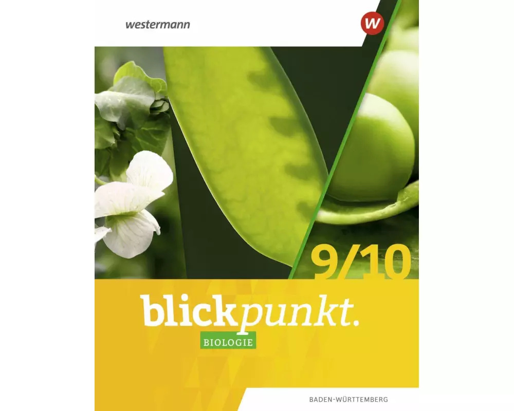 Blickpunkt Biologie 9 / 10. Schulbuch. Für Baden-Württemberg
