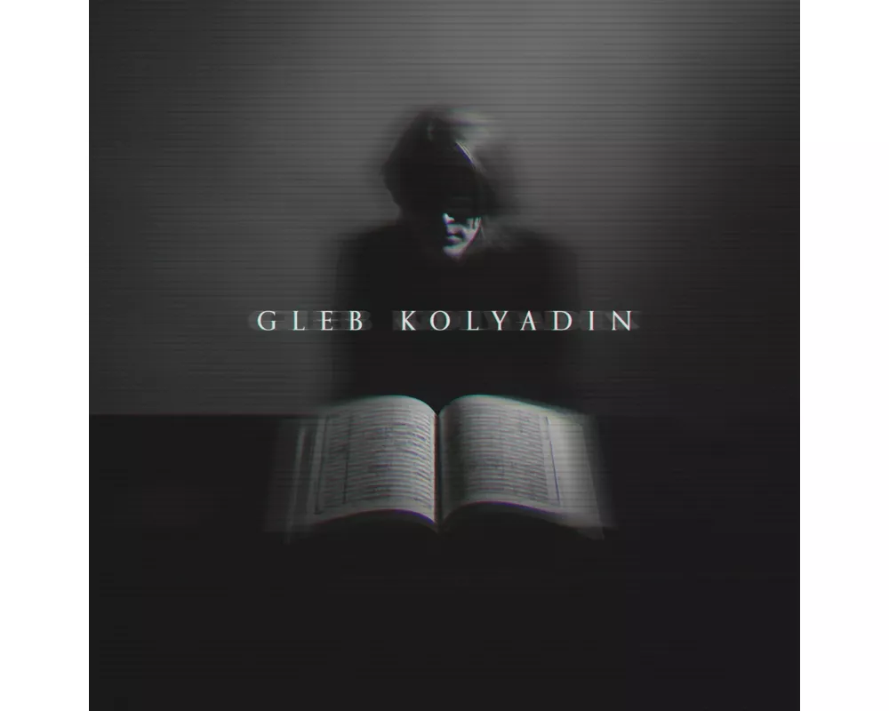 Gleb Kolyadin (Expanded Edition)