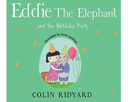 Eddie the Elephant and the Birthday Party