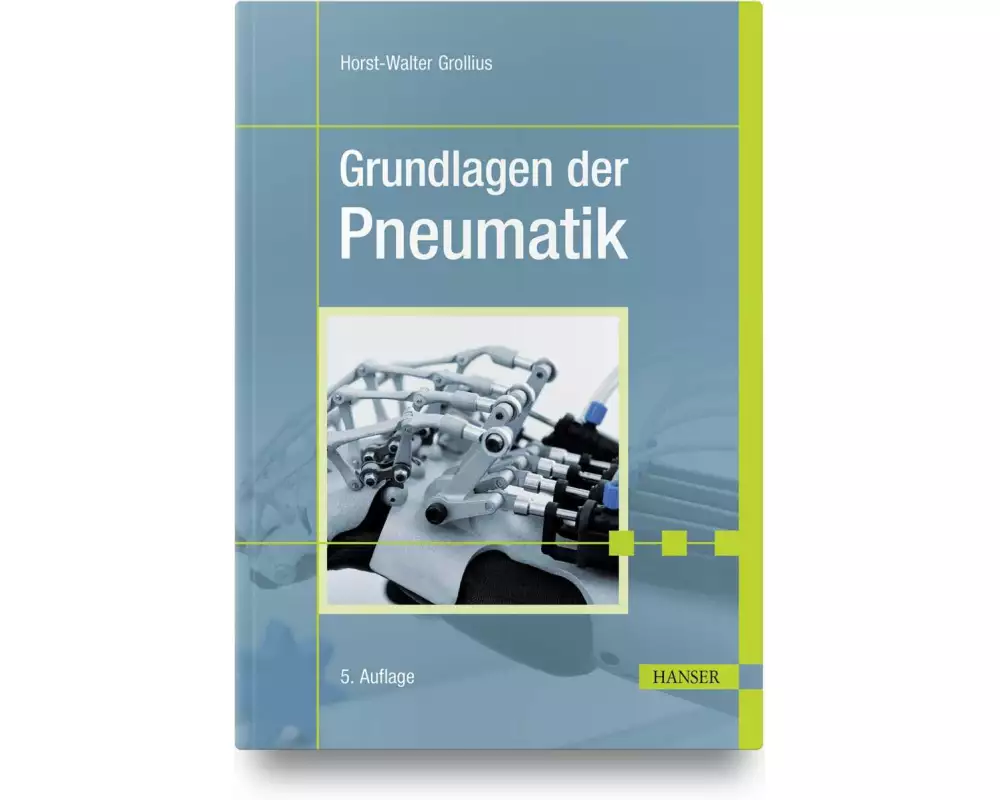 Grundlagen der Pneumatik