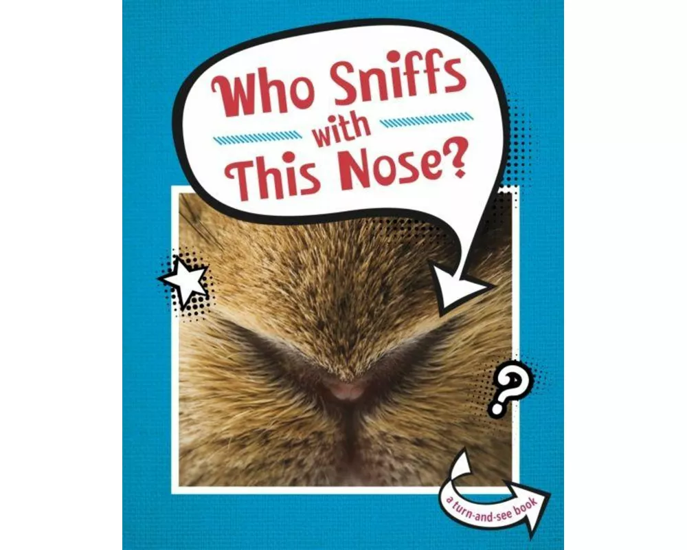 Who Sniffs With This Nose?
