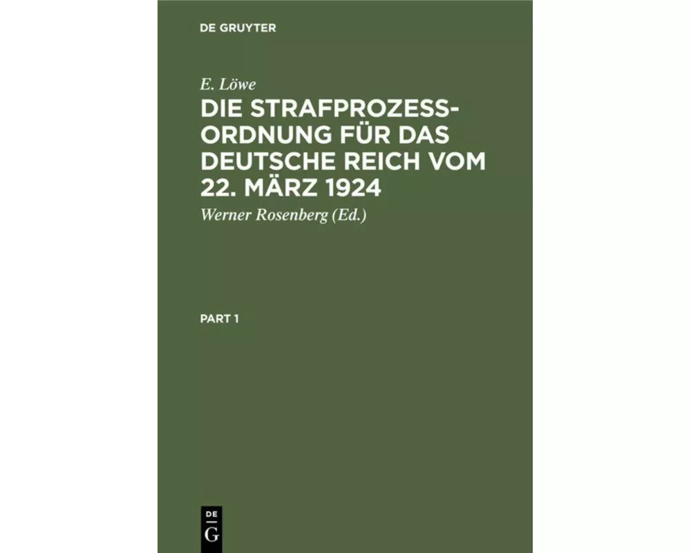 Die Strafprozeßordnung für das Deutsche Reich vom 22. März 1924
