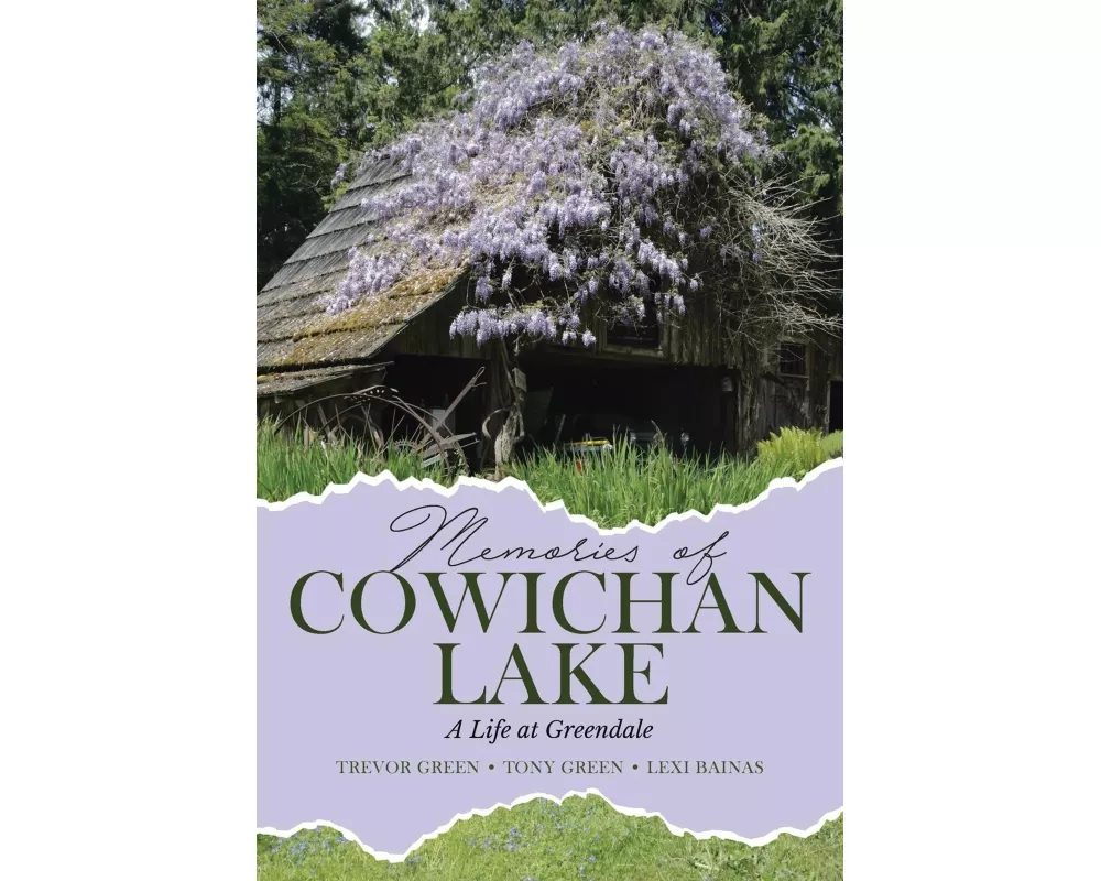 Memories of Cowichan Lake