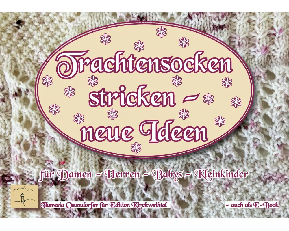 Trachtensockenstricken - neue Ideen