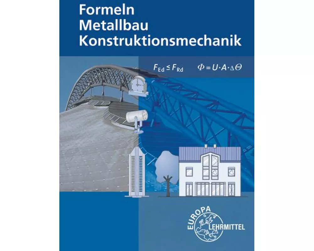 Formeln Metallbau Konstruktionsmechanik