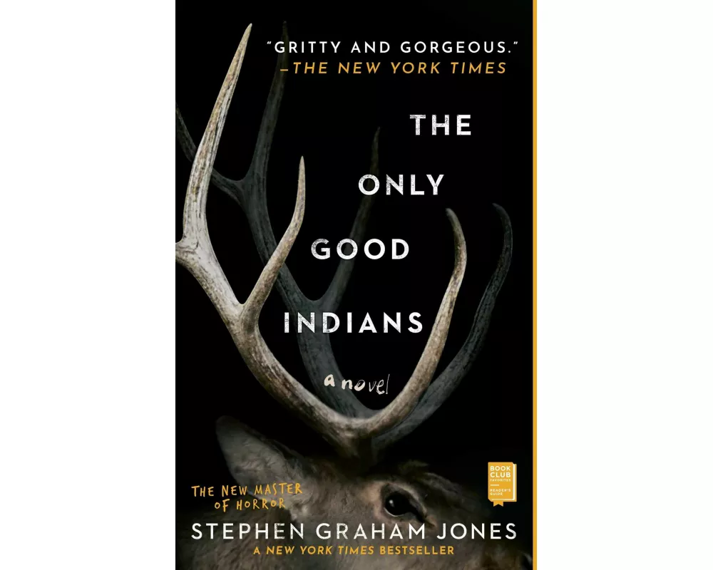 The Only Good Indians