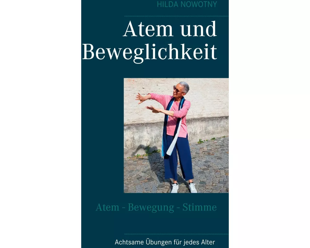 Atem und Beweglichkeit