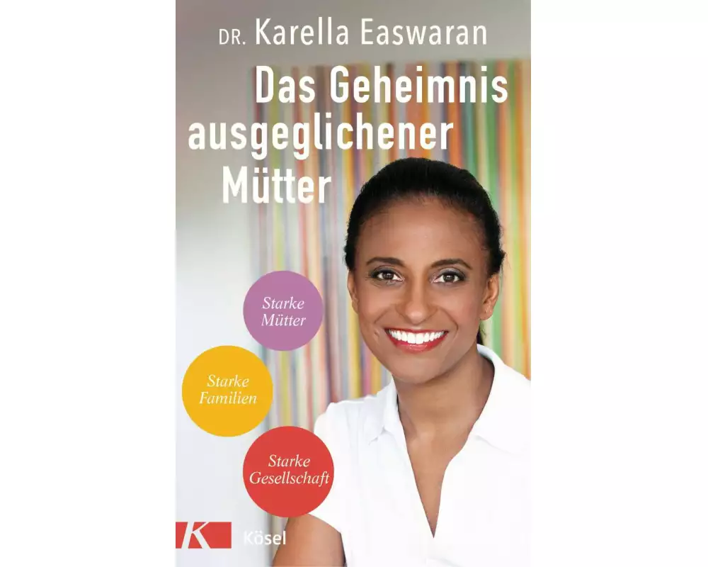 Das Geheimnis ausgeglichener Mütter