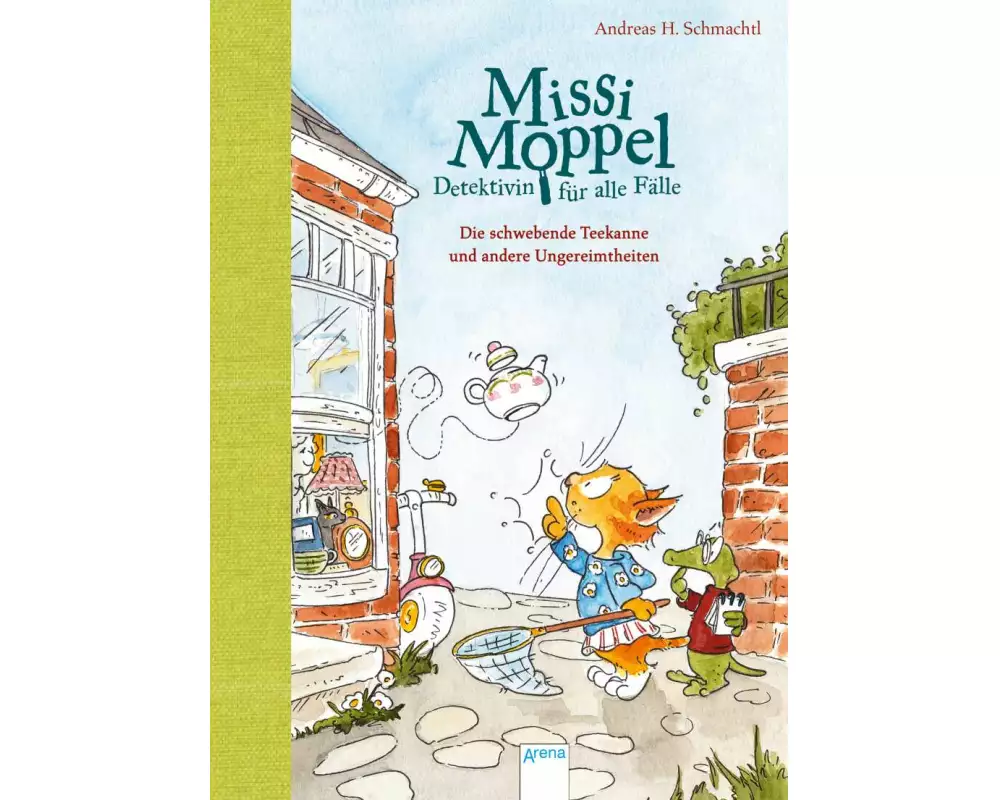 Missi Moppel - Detektivin für alle Fälle (2). Die schwebende Teekanne und andere Ungereimtheiten