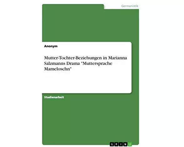 Mutter-Tochter-Beziehungen in Marianna Salzmanns Drama "Muttersprache Mameloschn"