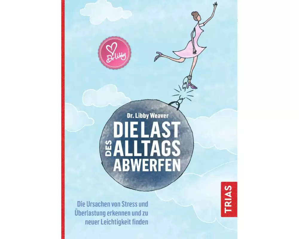 Die Last des Alltags abwerfen