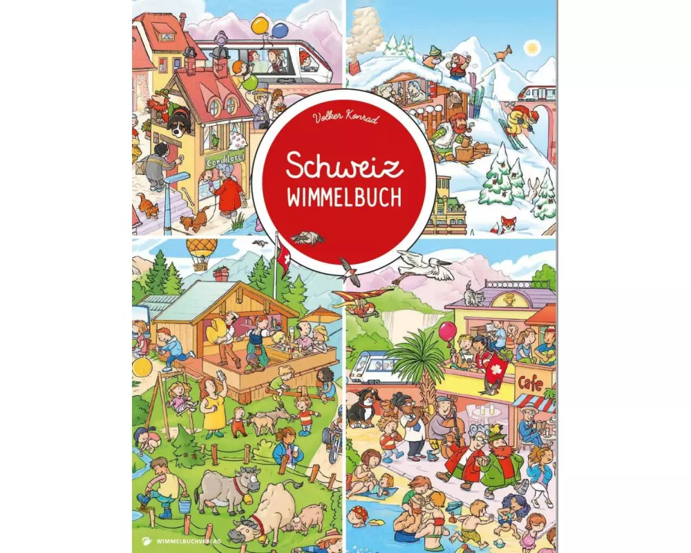 Das große Schweiz Wimmelbuch