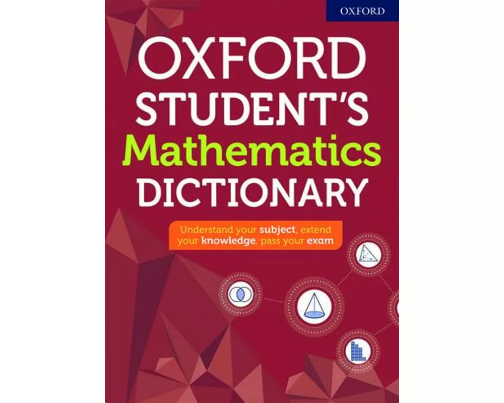 Oxford Student's Mathematics Dictionary