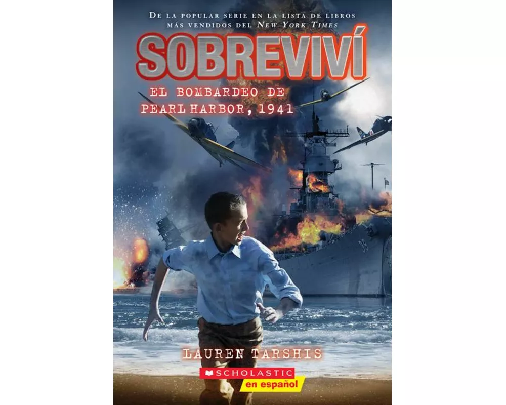 Sobreviví El Bombardeo de Pearl Harbor, 1941 (I Survived the Bombing of Pearl Harbor, 1941)