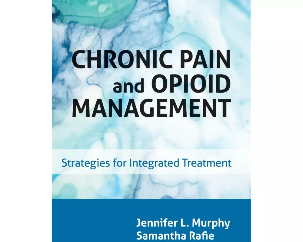 Chronic Pain and Opioid Management