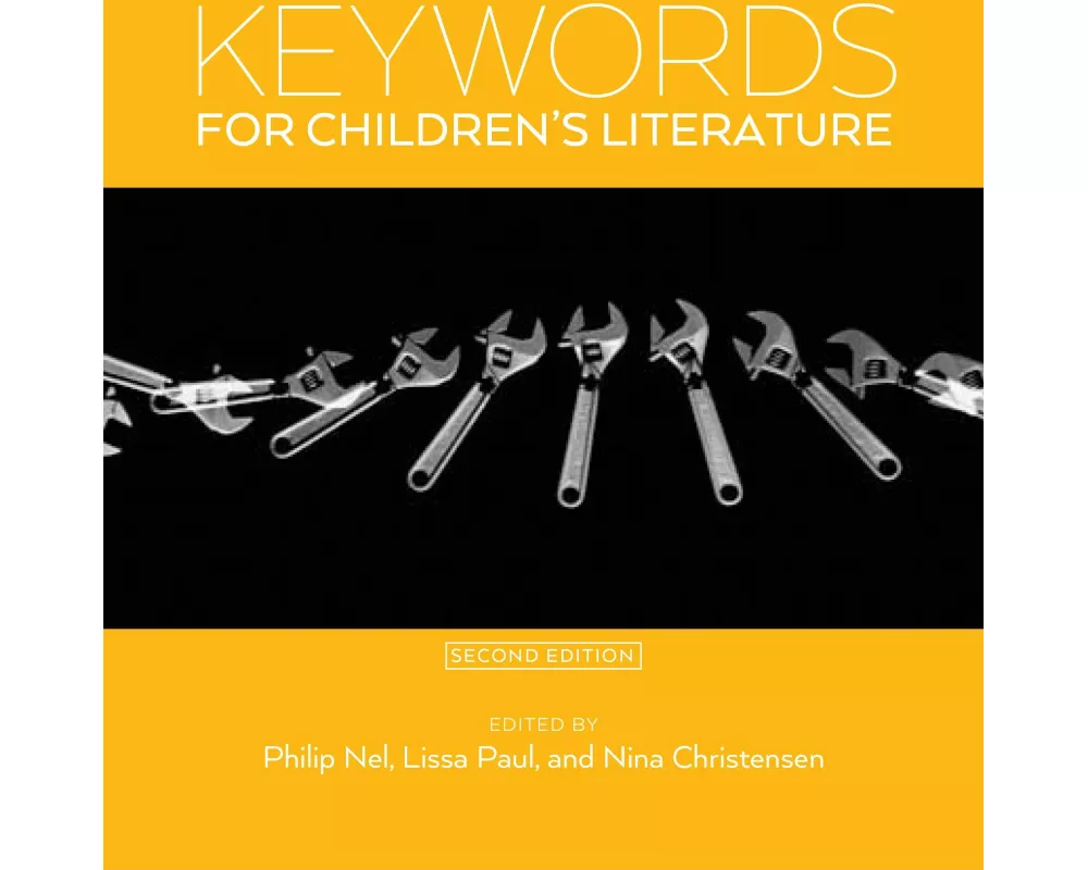 Keywords for Children's Literature, Second Edition