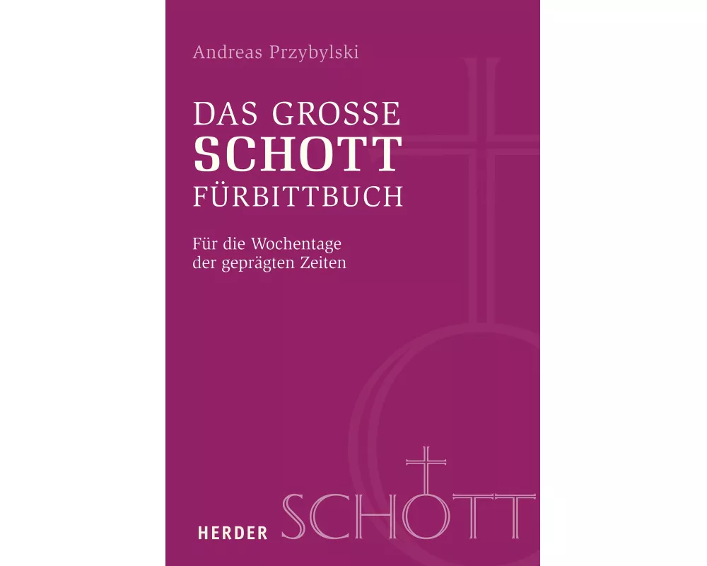 Das große SCHOTT-Fürbittbuch
