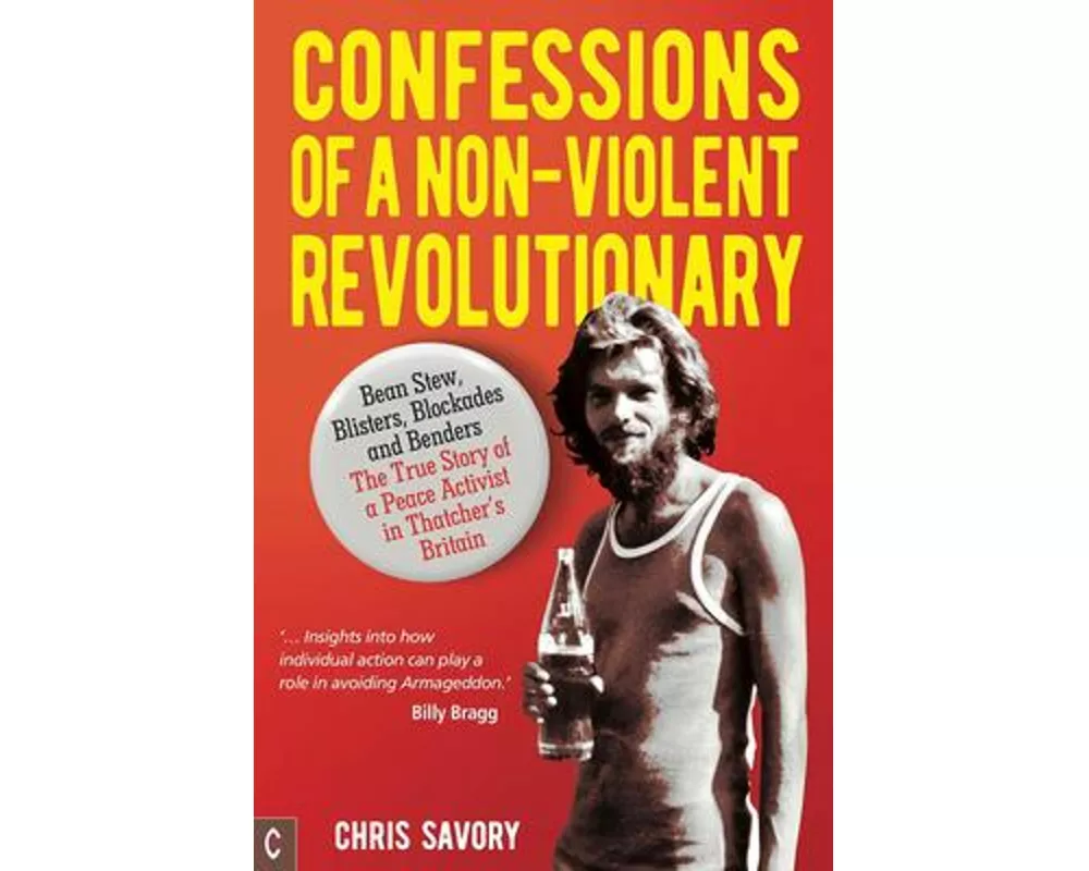 Confessions Of A Non-Violent Revolutionary