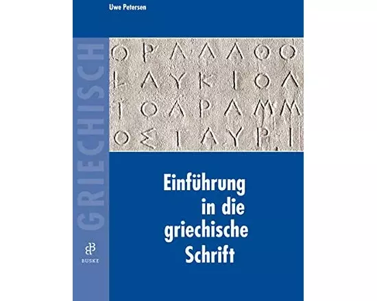 Einführung in die griechische Schrift