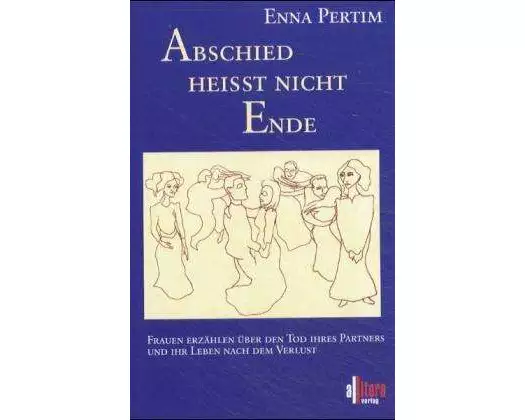 Abschied heisst nicht Ende