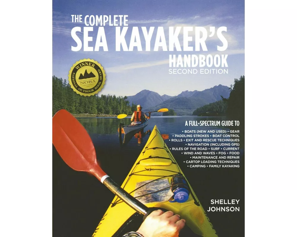 The Complete Sea Kayakers Handbook, Second Edition