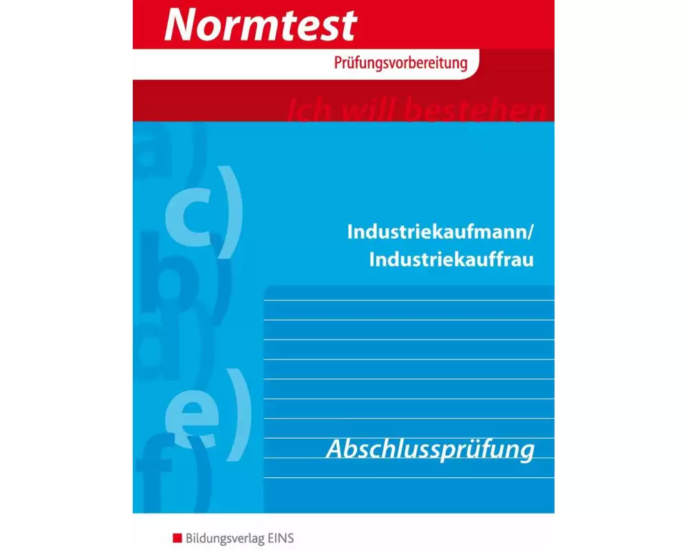 Normtest Industriekaufmann / Industriekauffrau