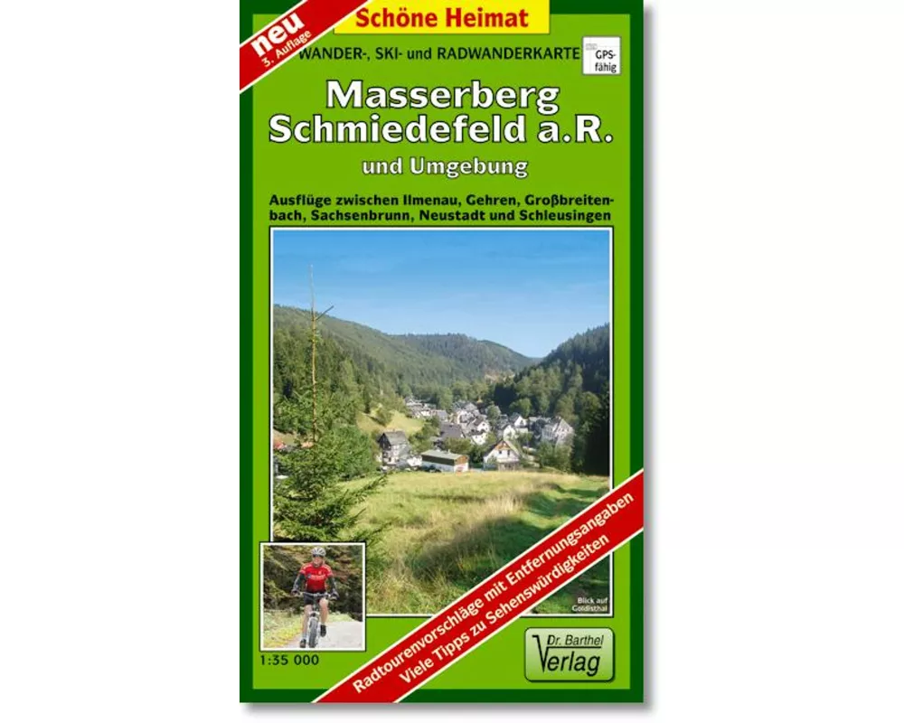 Masserberg, Schmiedefeld a. R. und Umgebung 1 : 35 000. Wander-, Ski- und Radwanderkarte