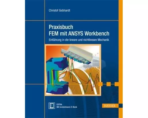 Praxisbuch FEM mit ANSYS Workbench