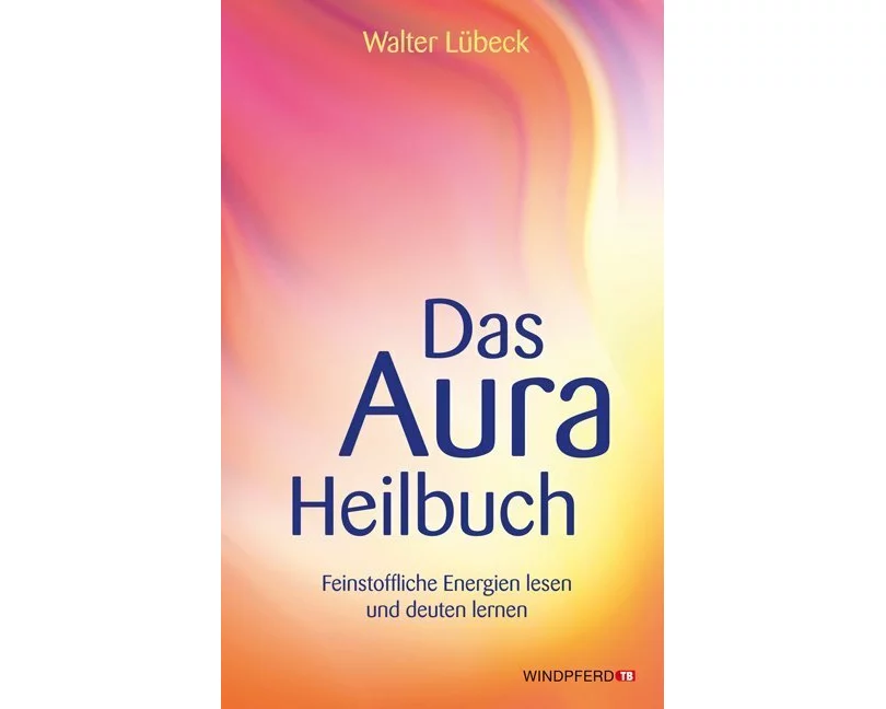 Das Aura-Heilbuch