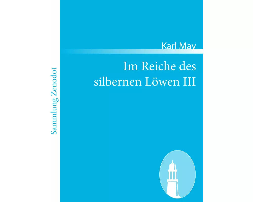 Im Reiche des silbernen Löwen III
