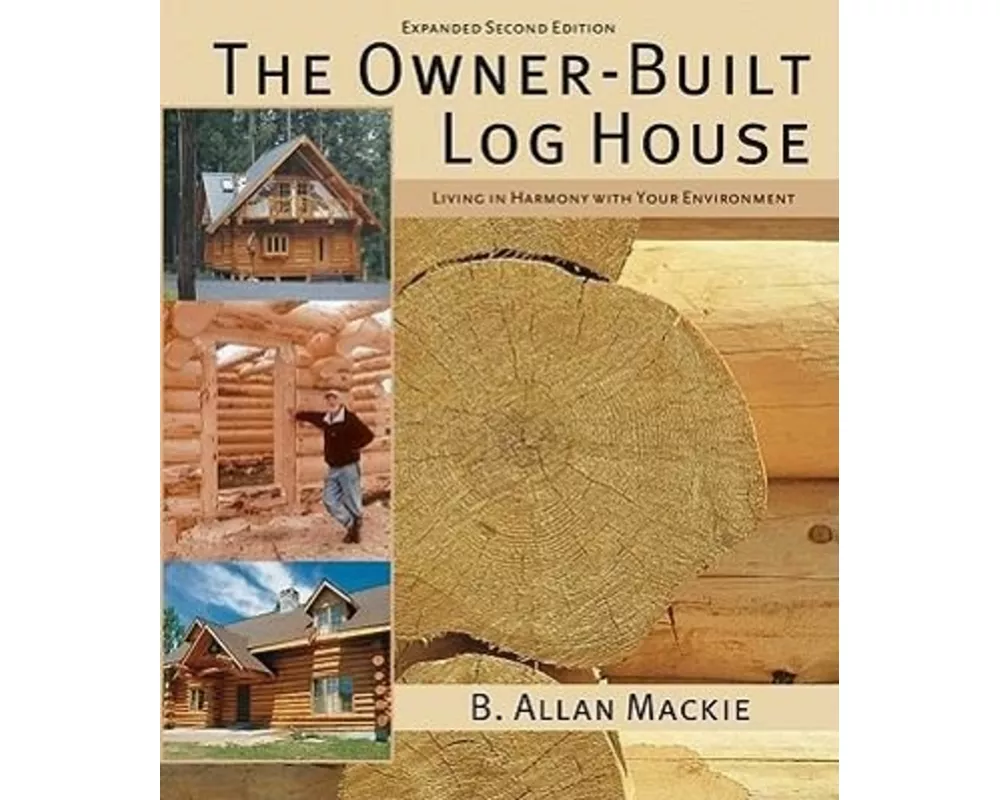 The Owner-Built Log House