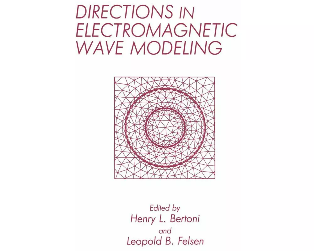 Directions in Electromagnetic Wave Modeling
