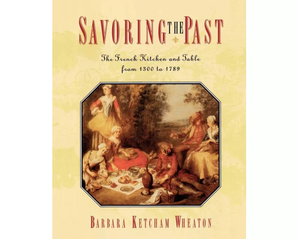 Savoring the Past