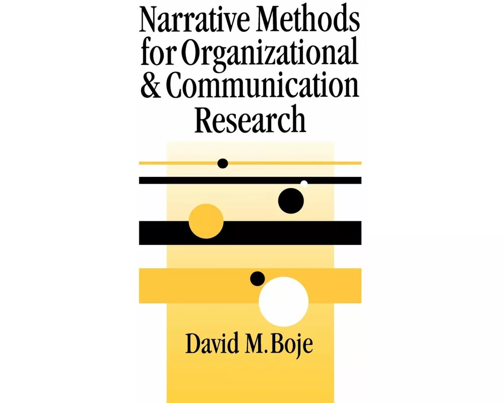 Narrative Methods for Organizational & Communication Research