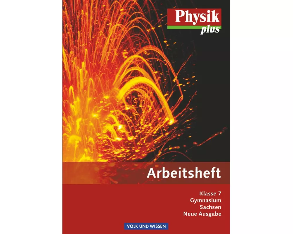 Physik plus - Gymnasium Sachsen - 7. Schuljahr