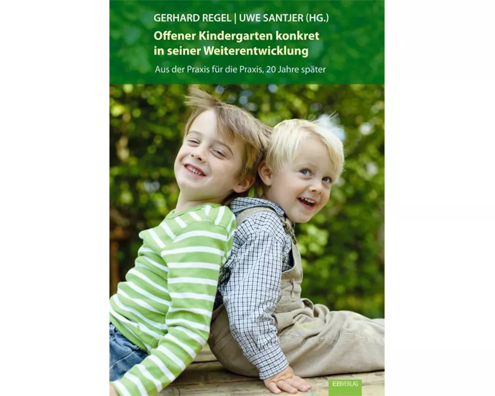 Offener Kindergarten konkret in seiner Weiterentwicklung