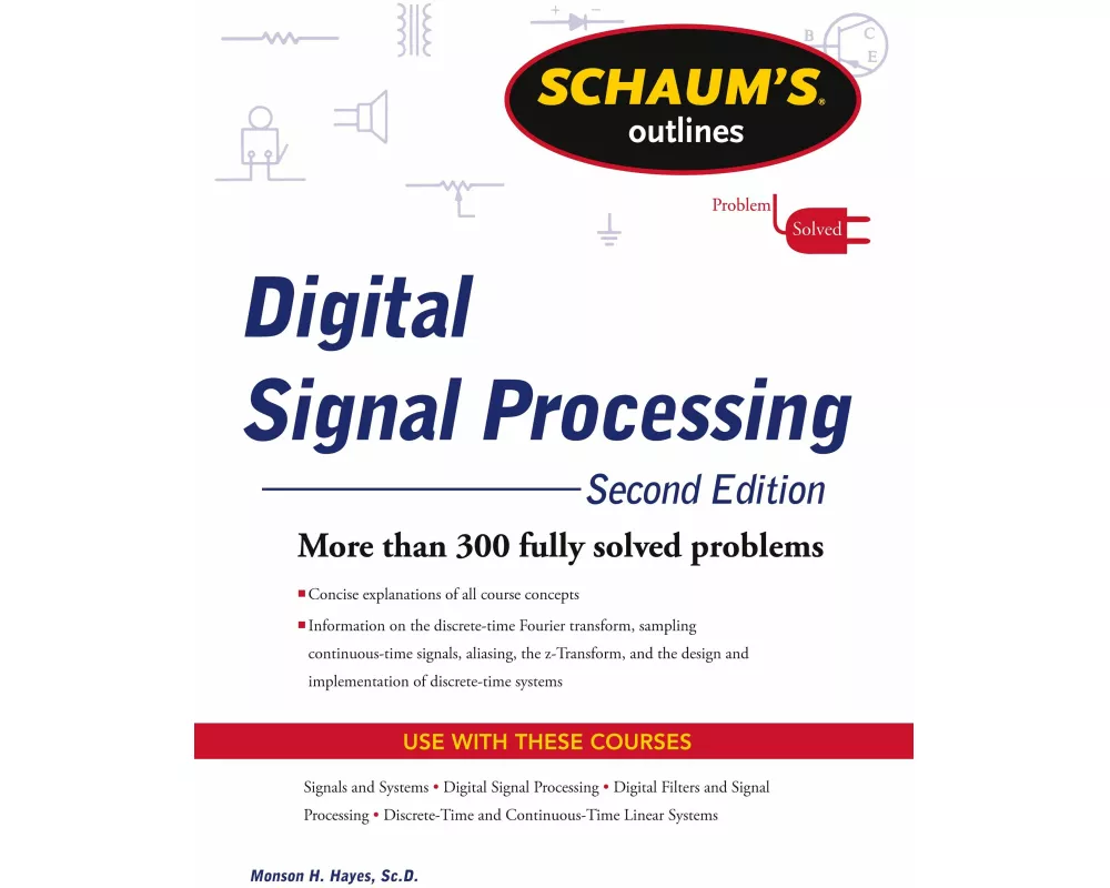 Schaums Outline of Digital Signal Processing