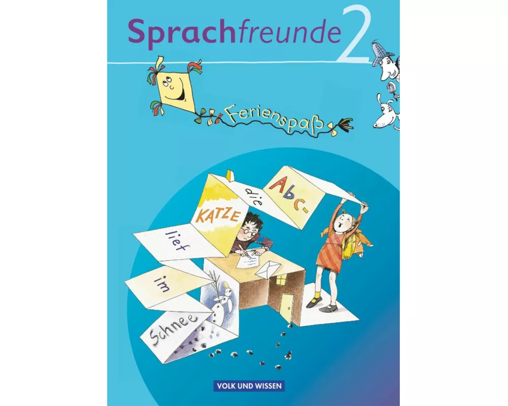 Sprachfreunde, Sprechen - Schreiben - Spielen, Ausgabe Nord/Süd - 2010 und Neubearbeitungen 2015, 2. Schuljahr, Ferienspaß mit Freunden, Ferienheft,
