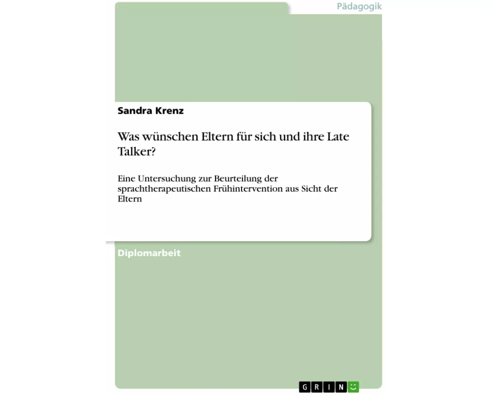 Was wünschen Eltern für sich und ihre Late Talker?