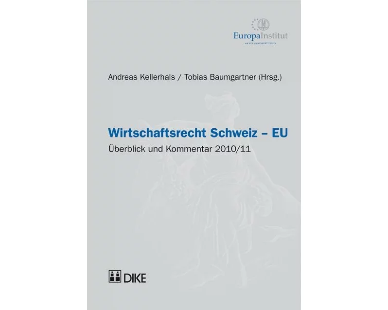 Wirtschaftsrecht Schweiz – EU