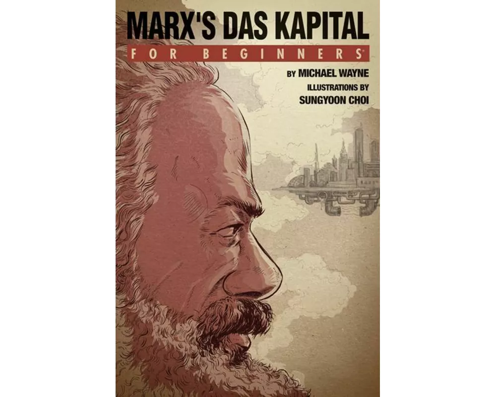 Marx's 'das Kapital' for Beginners