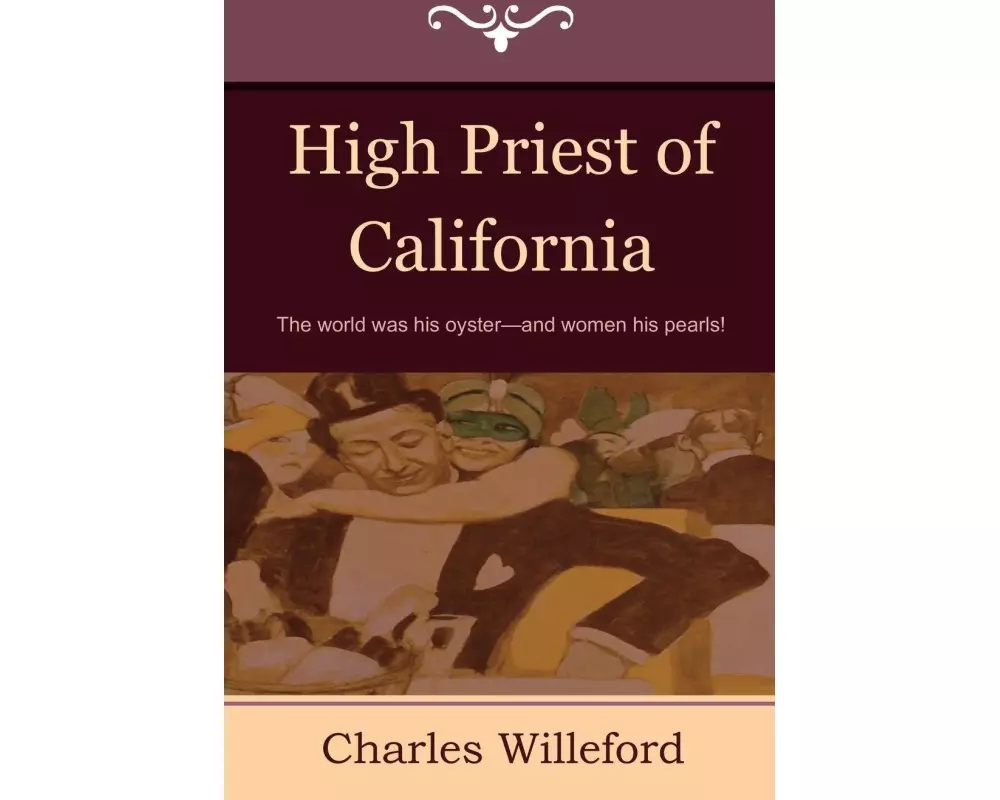 High Priest of California