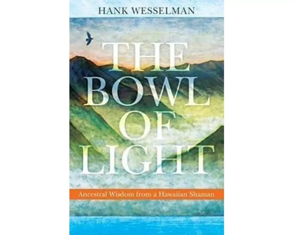 The Bowl of Light