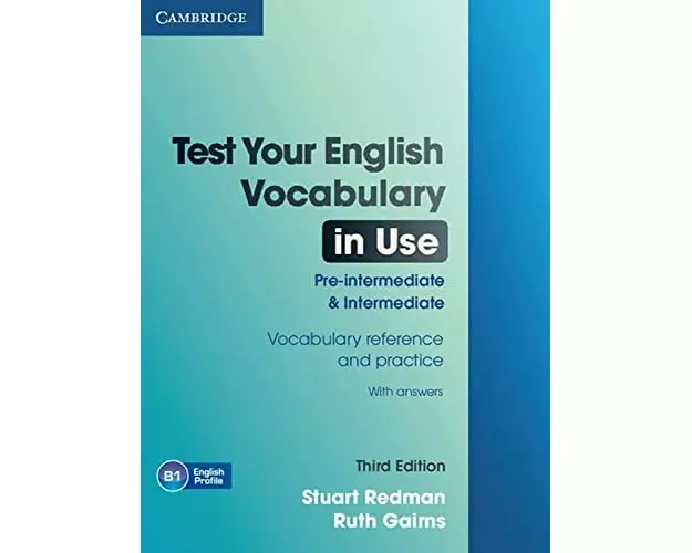 Test Your English Vocabulary in Use Pre-intermediate and Intermediate with Answers