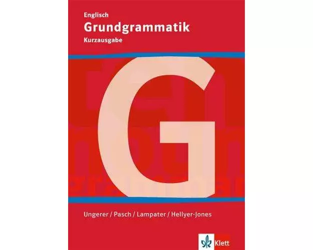 Grundgrammatik Englisch. Klasse 5-10