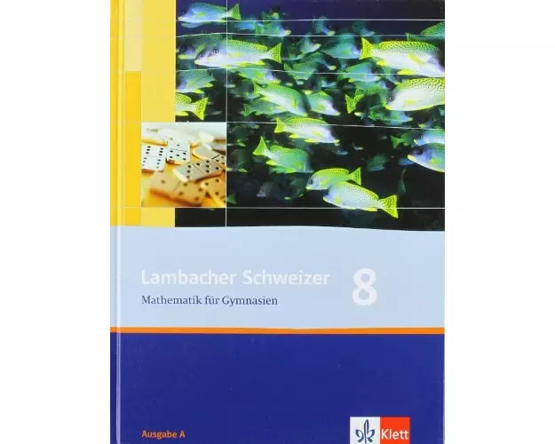 Lambacher Schweizer. 8. Schuljahr. Schülerbuch. Allgemeine Ausgabe